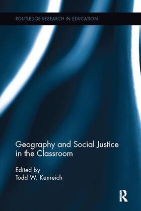 Kenreich |  Geography and Social Justice in the Classroom | Buch |  Sack Fachmedien