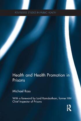 Ross |  Health and Health Promotion in Prisons | Buch |  Sack Fachmedien