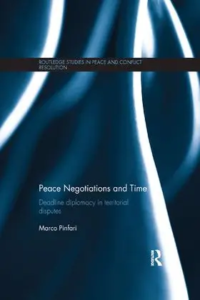 Pinfari |  Peace Negotiations and Time | Buch |  Sack Fachmedien