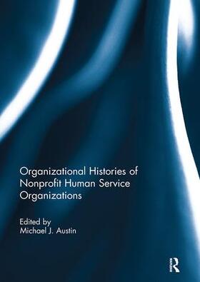 Austin |  Organizational Histories of Nonprofit Human Service Organizations | Buch |  Sack Fachmedien