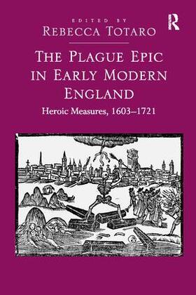 Totaro |  The Plague Epic in Early Modern England | Buch |  Sack Fachmedien