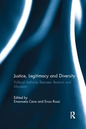 Ceva / Rossi | Justice, Legitimacy, and Diversity | Buch | 978-1-138-10946-9 | sack.de