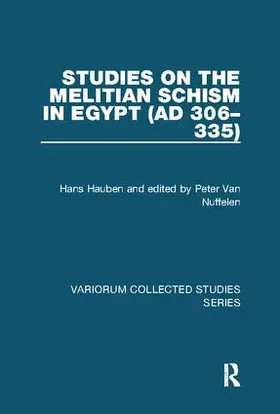 Hauben / Nuffelen |  Studies on the Melitian Schism in Egypt (AD 306-335) | Buch |  Sack Fachmedien