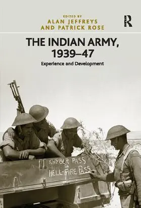 Rose / Jeffreys |  The Indian Army, 1939-47 | Buch |  Sack Fachmedien