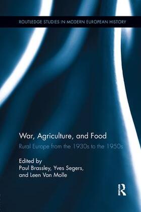 Brassley / Segers / Van Molle |  War, Agriculture, and Food | Buch |  Sack Fachmedien