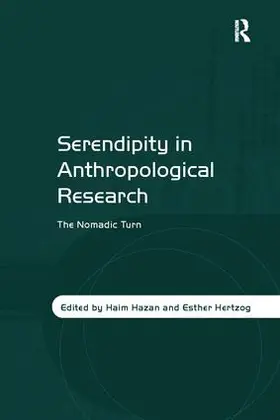 Hazan / Hertzog |  Serendipity in Anthropological Research | Buch |  Sack Fachmedien