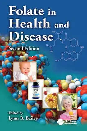 Bailey |  Folate in Health and Disease | Buch |  Sack Fachmedien