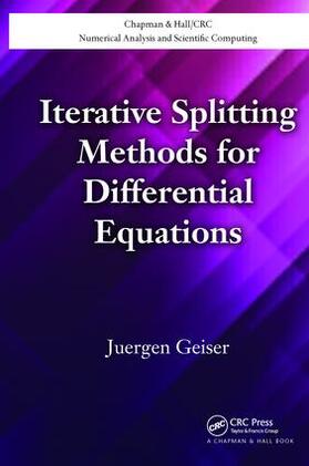 Geiser |  Iterative Splitting Methods for Differential Equations | Buch |  Sack Fachmedien