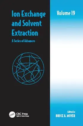 Moyer |  Ion Exchange and Solvent Extraction | Buch |  Sack Fachmedien