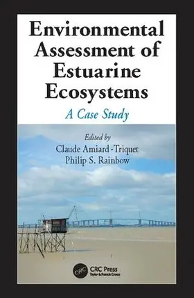 Amiard-Triquet / Rainbow |  Environmental Assessment of Estuarine Ecosystems | Buch |  Sack Fachmedien