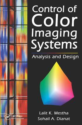 Mestha / Dianat |  Control of Color Imaging Systems | Buch |  Sack Fachmedien