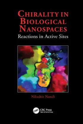 Nandi |  Chirality in Biological Nanospaces | Buch |  Sack Fachmedien