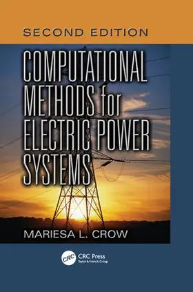 Crow |  Computational Methods for Electric Power Systems, Second Edition | Buch |  Sack Fachmedien