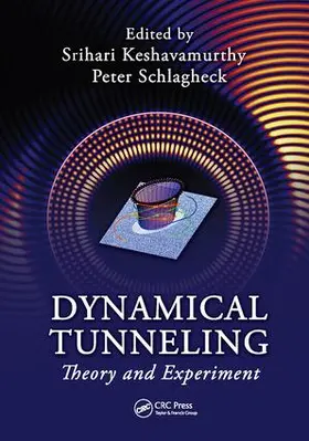 Keshavamurthy / Schlagheck |  Dynamical Tunneling | Buch |  Sack Fachmedien