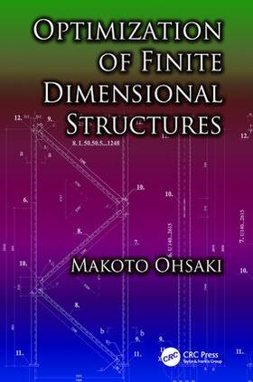 Ohsaki |  Optimization of Finite Dimensional Structures | Buch |  Sack Fachmedien