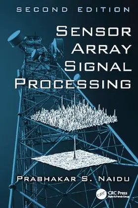 Naidu |  Sensor Array Signal Processing | Buch |  Sack Fachmedien