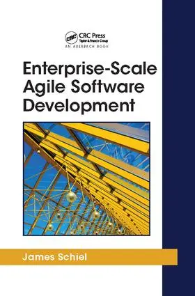 Schiel |  Enterprise-Scale Agile Software Development | Buch |  Sack Fachmedien