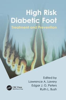 Lavery / Peters / Bush |  High Risk Diabetic Foot | Buch |  Sack Fachmedien