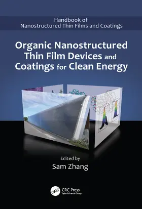 Zhang |  Organic Nanostructured Thin Film Devices and Coatings for Clean Energy | Buch |  Sack Fachmedien