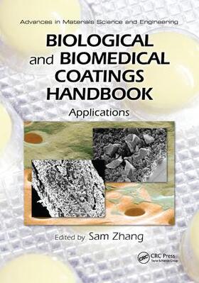 Zhang |  Biological and Biomedical Coatings Handbook | Buch |  Sack Fachmedien