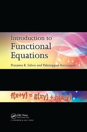 Sahoo / Kannappan |  Introduction to Functional Equations | Buch |  Sack Fachmedien