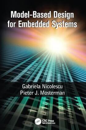 Nicolescu / Mosterman |  Model-Based Design for Embedded Systems | Buch |  Sack Fachmedien