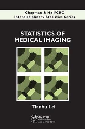 Lei |  Statistics of Medical Imaging | Buch |  Sack Fachmedien