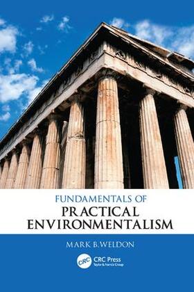 Weldon |  Fundamentals of Practical Environmentalism | Buch |  Sack Fachmedien