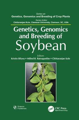 Bilyeu / Ratnaparkhe / Kole |  Genetics, Genomics, and Breeding of Soybean | Buch |  Sack Fachmedien