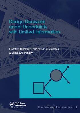 Nikolaidis / Mourelatos / Pandey |  Design Decisions under Uncertainty with Limited Information | Buch |  Sack Fachmedien