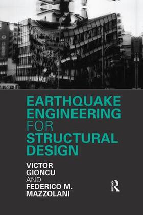 Gioncu / Mazzolani |  Earthquake Engineering for Structural Design | Buch |  Sack Fachmedien