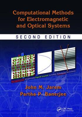Jarem / Banerjee |  Computational Methods for Electromagnetic and Optical Systems | Buch |  Sack Fachmedien