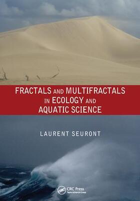 Seuront |  Fractals and Multifractals in Ecology and Aquatic Science | Buch |  Sack Fachmedien
