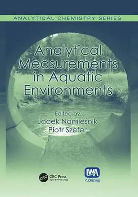 Namiesnik / Szefer |  Analytical Measurements in Aquatic Environments | Buch |  Sack Fachmedien