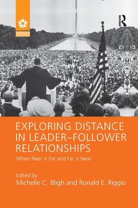 Bligh / Riggio |  Exploring Distance in Leader-Follower Relationships | Buch |  Sack Fachmedien