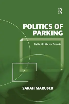 Marusek |  Politics of Parking | Buch |  Sack Fachmedien