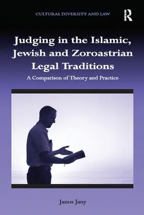 Jany |  Judging in the Islamic, Jewish and Zoroastrian Legal Traditions | Buch |  Sack Fachmedien