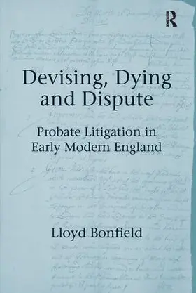 Bonfield |  Devising, Dying and Dispute | Buch |  Sack Fachmedien