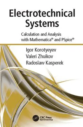 Korotyeyev / Zhuikov / Kasperek |  Electrotechnical Systems | Buch |  Sack Fachmedien