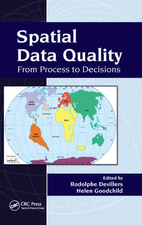 Devillers / Goodchild |  Spatial Data Quality | Buch |  Sack Fachmedien