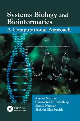 Najarian / Gharibzadeh / Eichelberger |  Systems Biology and Bioinformatics | Buch |  Sack Fachmedien