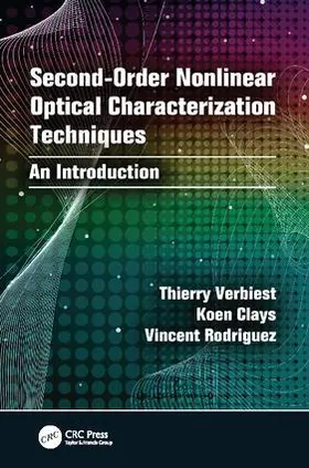 Verbiest / Clays / Rodriguez |  Second-order Nonlinear Optical Characterization Techniques | Buch |  Sack Fachmedien