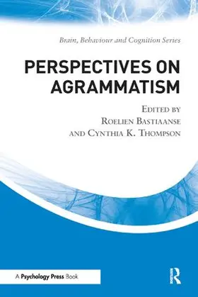 Thompson / Bastiaanse |  Perspectives on Agrammatism | Buch |  Sack Fachmedien