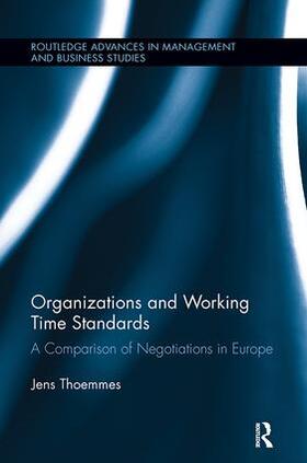 Thoemmes |  Organizations and Working Time Standards | Buch |  Sack Fachmedien