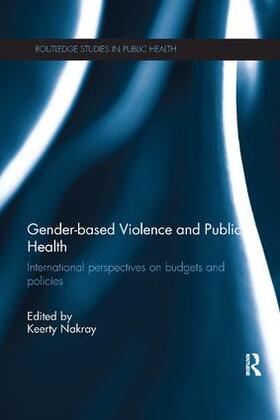 Nakray |  Gender-based Violence and Public Health | Buch |  Sack Fachmedien