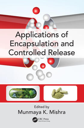 Mishra |  Applications of Encapsulation and Controlled Release | Buch |  Sack Fachmedien