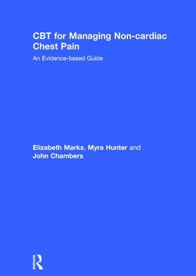 Marks / Hunter / Chambers |  CBT for Managing Non-cardiac Chest Pain | Buch |  Sack Fachmedien