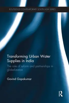 Gopakumar |  Transforming Urban Water Supplies in India | Buch |  Sack Fachmedien