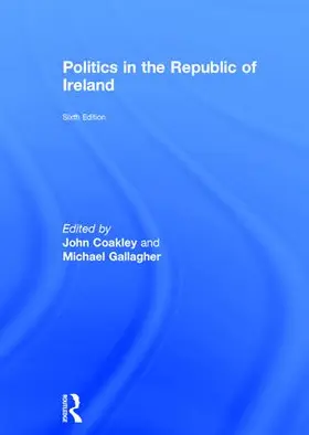 Coakley / Gallagher |  Politics in the Republic of Ireland | Buch |  Sack Fachmedien