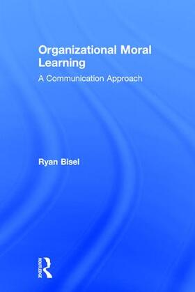 Bisel |  Organizational Moral Learning | Buch |  Sack Fachmedien